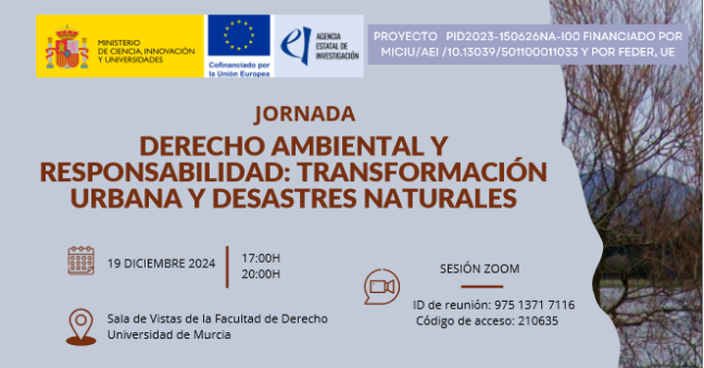 JORNADA «DERECHO AMBIENTAL Y RESPONSABILIDAD: TRANSFORMACIÓN URBANA Y DESASTRES NATURALES»